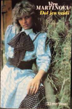 MC Věra Martinová: Dál Jen Vejdi