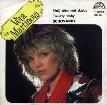 Album Věra Martinová: Malý Dům Nad Skálou / Toulavý Touhy