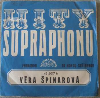 SP Věra Špinarová: Fernando / Za Horou Stříbrnou