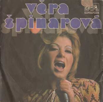 SP Věra Špinarová: Grandhotel U Tří Strun • Hej Lásko, Nečekej