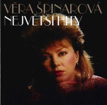 CD Věra Špinarová: Největší Hity