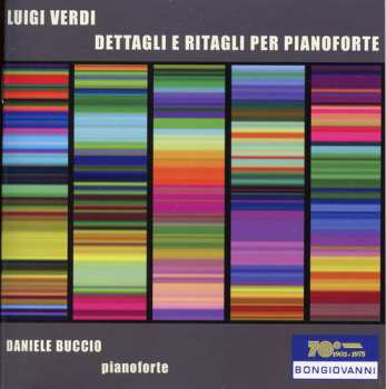 Album Verdi / Buccio,daniele: Dettagli E Ritagli Per Pianoforte