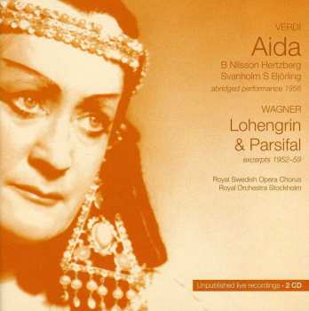 Album Birgit Nilsson: Verdi: Aida 1956 / Wagner: Lohengrin & Parsifal Excerpts 1952-59
