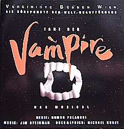 CD Michael Kunze: Tanz Der Vampire (Die Höhepunkte Der Welt-Uraufführung)