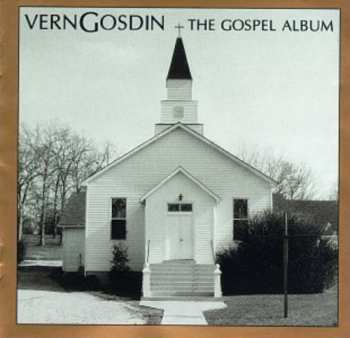 Album Vern Gosdin: The Gospel Album