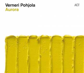 Album Verneri Pohjola: Aurora