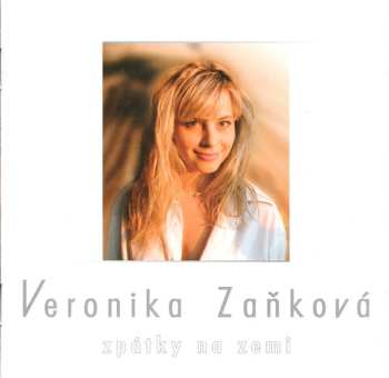 Album Veronika Zaňková: Zpátky Na Zemi
