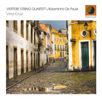 Album Vertere String Quartet: Vera Cruz