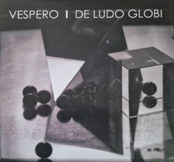 LP Vespero: De Ludo Globi LTD