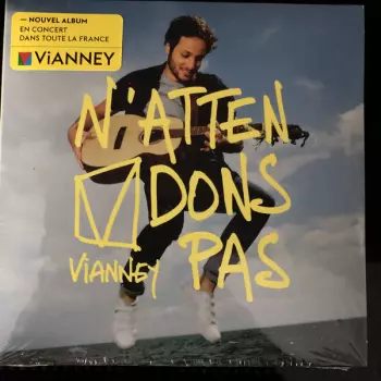 Vianney: N'attendons Pas