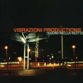 Album Vibrazioni Productions: Suoni Nella Notte