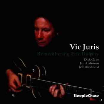 Album Vic Juris: Remembering Eric Dolphy