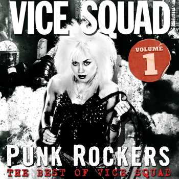 LP Vice Squad: Punk Rockers: Best Of Vice Squad Volume 1