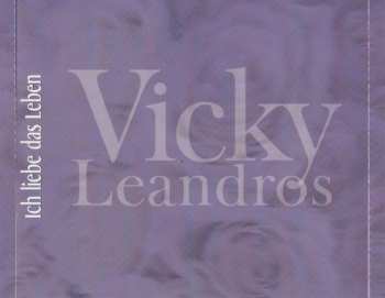 CD Vicky Leandros: Ich Liebe Das Leben