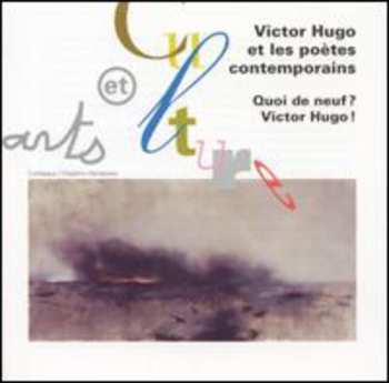 Album Victor Hugo: Victor Hugo Et Les Poetes Contemporains