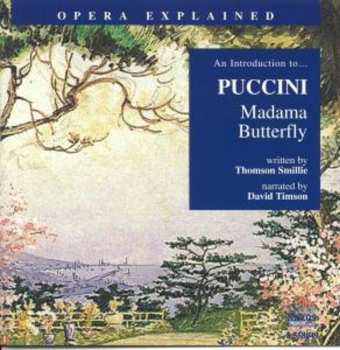 CD Giacomo Puccini: Madama Butterfly: Introduction To Puccini