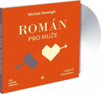 Album Lukáš Hlavica: Viewegh: Román pro muže (MP3-CD)
