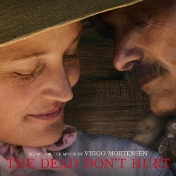 Album Viggo Mortensen: Dead Don't Hurt