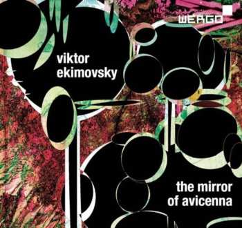 Album Viktor Ekimovsky: The Mirror Of Avicenna