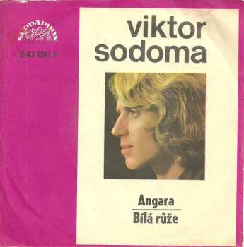 Album Viktor Sodoma: Angara / Bílá Růže