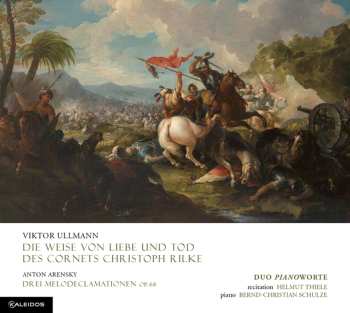 Album Viktor Ullmann: Die Weise Von Liebe & Tod Des Cornets Christoph Rilke