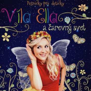 Album Víla Ella: Víla Ella a čarovný svet
