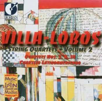 Album Heitor Villa-Lobos: String Quartets, Volume 2