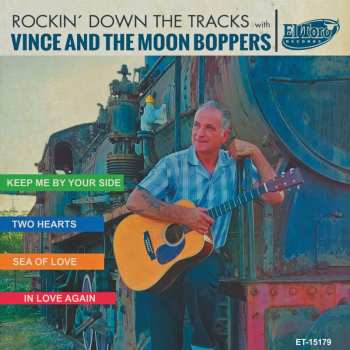 Album Vince And The Moon Boppers: Rockin`Down The Tracks