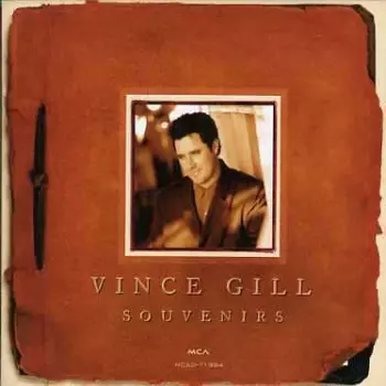 Vince Gill: Souvenirs