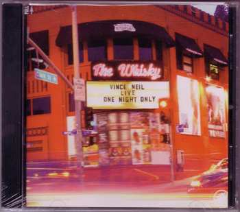 CD Vince Neil: Vince Neil Live At The Whisky - One Night Only