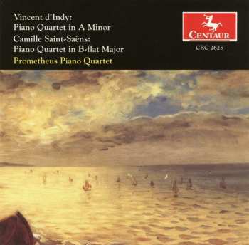 Album Camille Saint-Saëns: Piano Quartet In A Minor / Piano Quartet In B-Flat Major