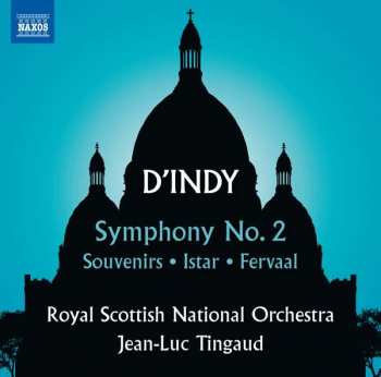 Album Royal Scottish National Orchestra: Symphony No. 2 • Souvenirs • Istar