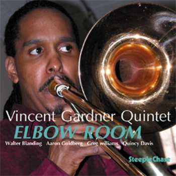 Album Vincent Gardner Quintet: Elbow Room
