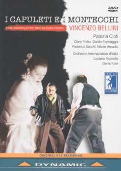 DVD Vincenzo Bellini: I Capuleti  E I Montecchi