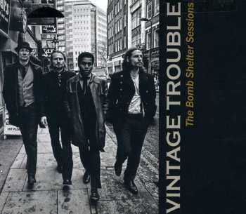 Album Vintage Trouble: The Bomb Shelter Sessions