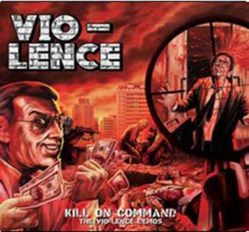 2CD Vio-Lence: Kill On Command