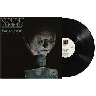 LP Violent Femmes: Hallowed Ground