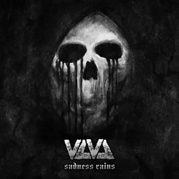 Violent Life Violent Death: Sadness Rains