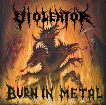 Album Violentor: Burn In Metal