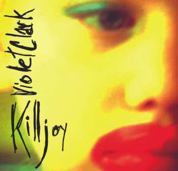 Album Violet Clark: Killjoy