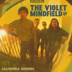 LP The Violet Mindfield: California Burning