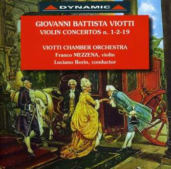 Album Viotti / Borin / Mezzena / Viotti Chamber Orch.: Violin Concerti Nos. 1, 2 & 19 Ii
