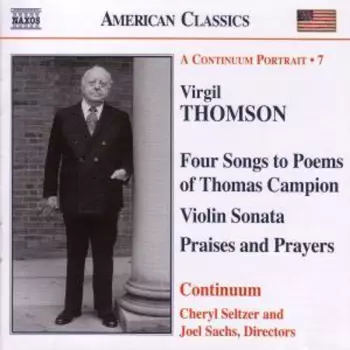 Four Songs To Poems Of Thomas Campion, Violin Sonata, Praises And Prayers