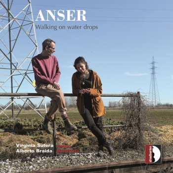 Album Virginia Sutera: Anser (Walking On Water Drops)
