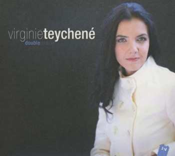 2CD Virginie Teychené: Double Rainbow (Portraits, I Feel So Good)