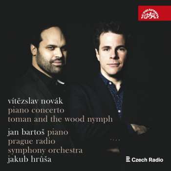 Album Prague Radio Symphony Orchestra: Piano Concerto, Toman And The Wood Nymph