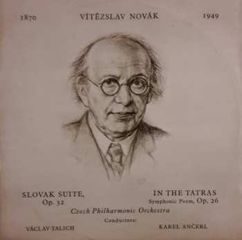 Album The Czech Philharmonic Orchestra: Slovak Suite Op. 32 / In The Tatras - Symphonic Poem, Op. 26