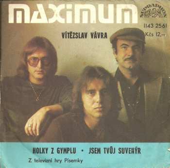 Album Vítězslav Vávra: Holky Z Gymplu • Jsem Tvůj Suvenýr