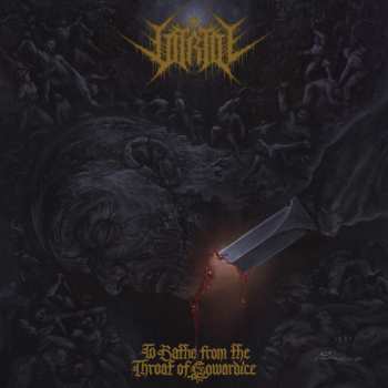 Album Vitriol: To Bathe From The Throat Of Cowardice