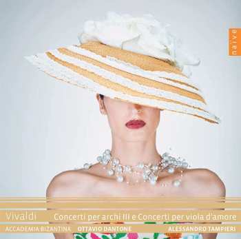 Album Antonio Vivaldi: Concerti Per Archi III E Concerti Per Viola D'Amore